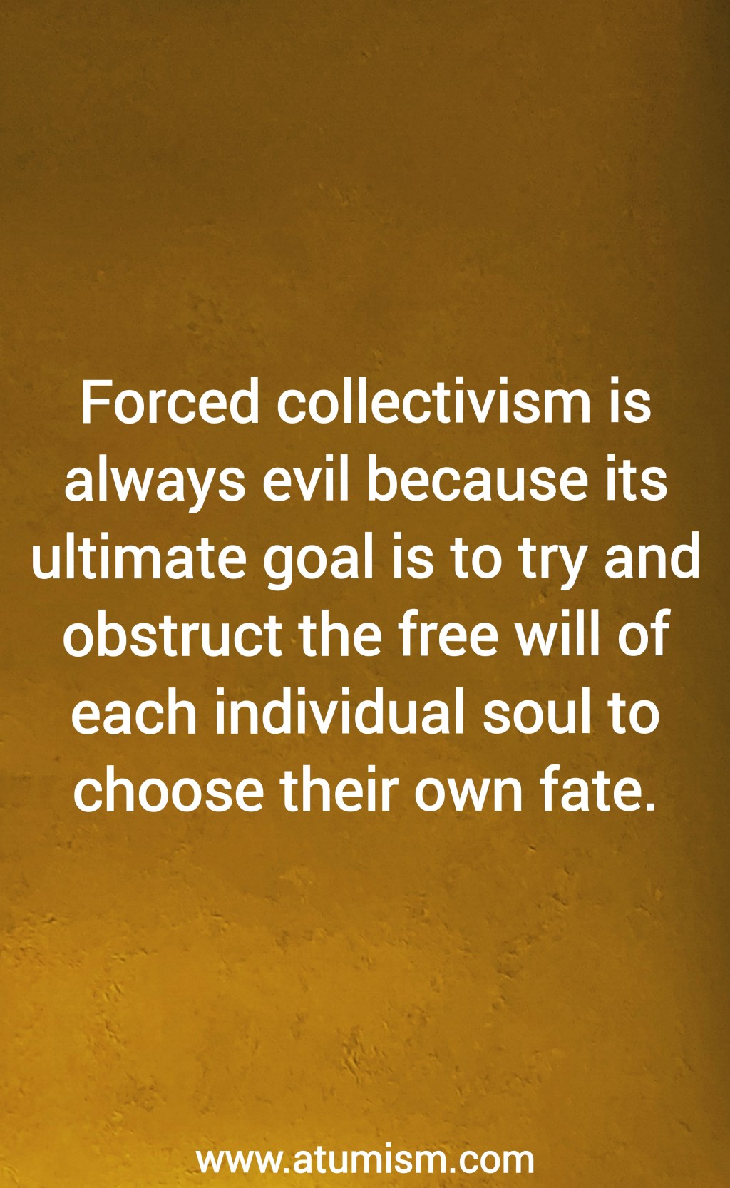 Forced Collectivism is Always Evil